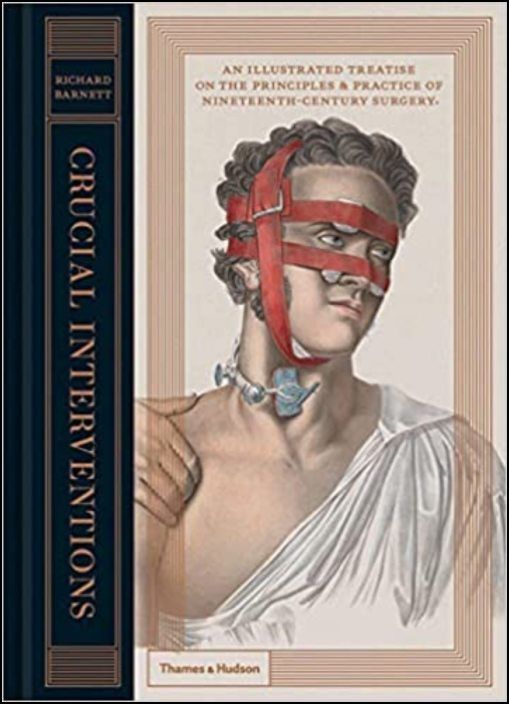Crucial Interventions: An Illustrated Treatise on the Principles & Practice of Nineteenth-Century Su