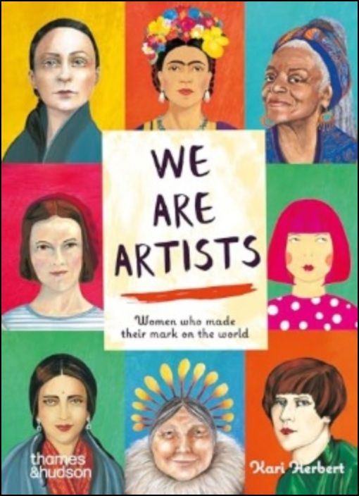 We Are Artist - Women who Made their Mark on the World