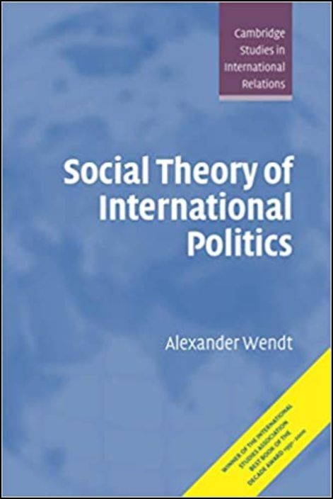 Social Theory of International Politics