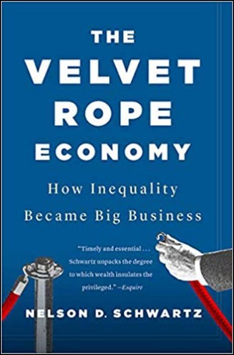 The Velvet Rope Economy: How Inequality Became Big Business