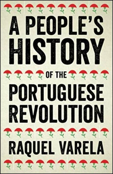 A People's History of the Portuguese Revolution