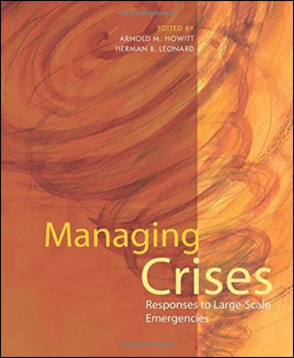 Managing Crises Responses to Large-Scale Emergencies