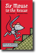 Sir Mouse to the Rescue