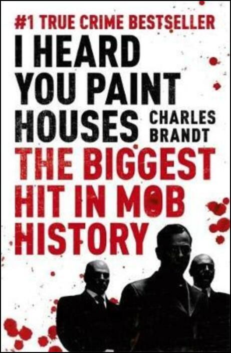 I Heard You Paint Houses