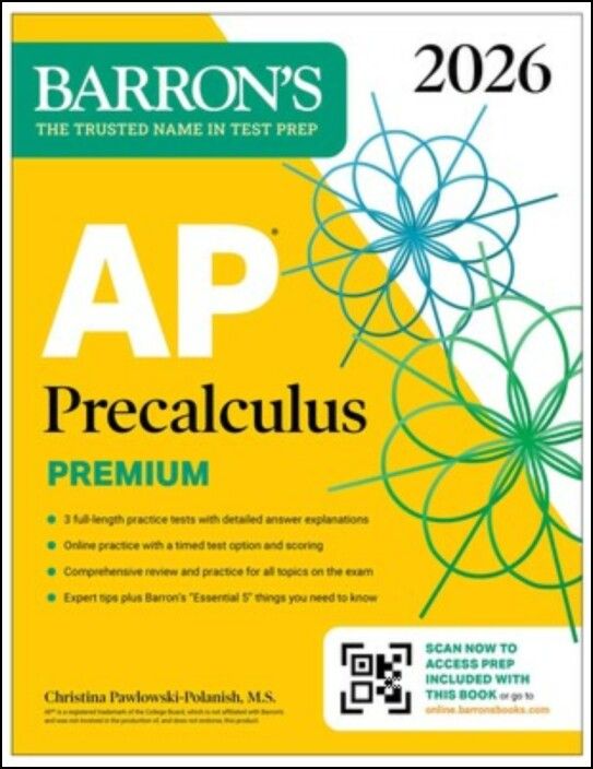 AP Precalculus Premium, 2026 - Prep Book with 3 Practice Tests + Comprehensive Review + Online Pract
