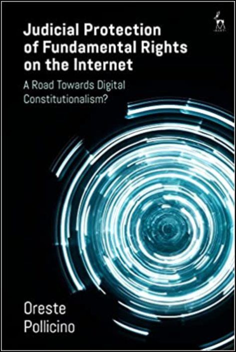 Judicial Protection of Fundamental Rights on the Internet: A Road Towards Digital Constitutionalism
