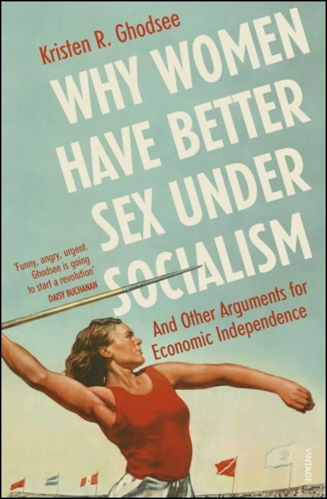 Why Women Have Better Sex Under Socialism