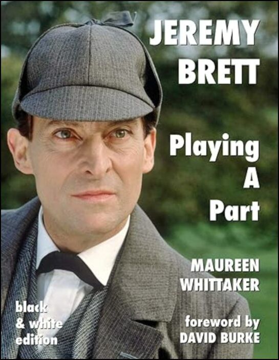 Jeremy Brett - Playing A Part