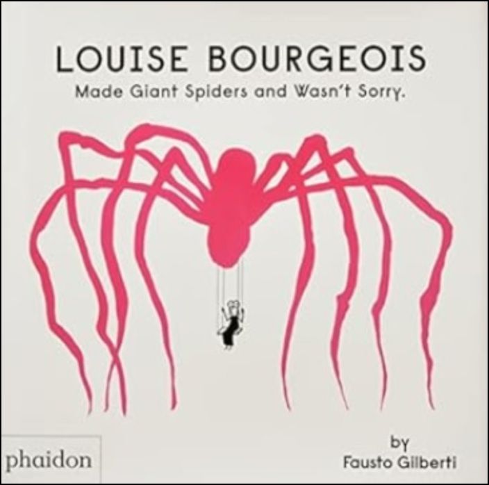 Louise Bourgeois Made Giant Spiders and Wasn't Sorry