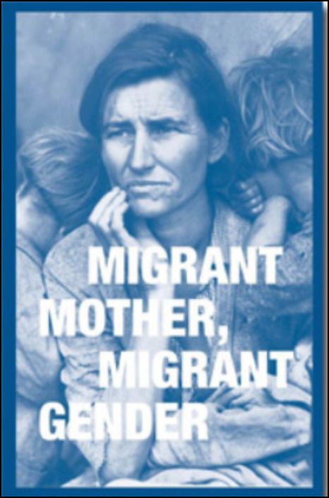 Migrant Mother, Migrant Gender