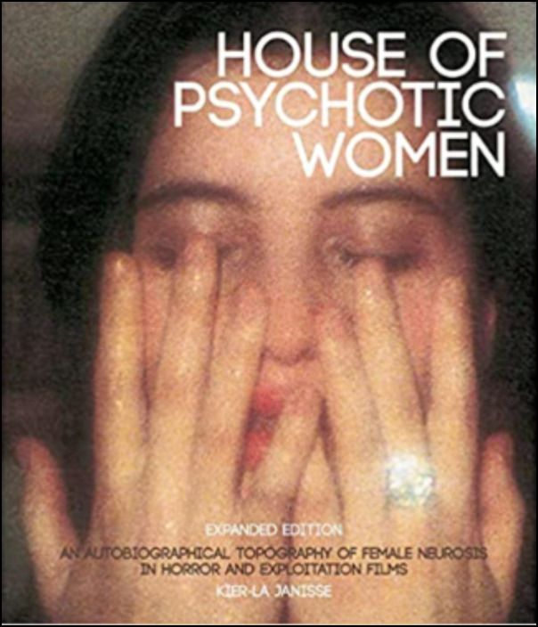 House Of Psychotic Women (Expanded Edition)