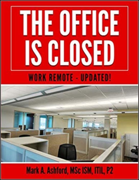 The Office is Closed Work Remote