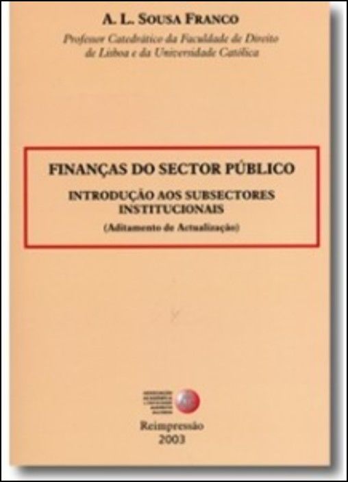 Finanças do Sector Público - Introdução aos Subsectores Institucionais (Aditamento de Actualização)