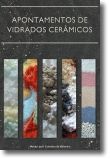 Apontamentos de Vidrados Cerâmicos