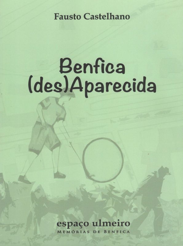Benfica (des)Aparecida