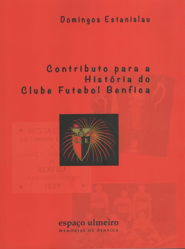 Contributo para a História do Clube Futebol Benfica