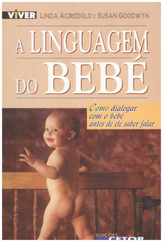 A Linguagem dos Bebés - Como Dialogar Com o Bebé Antes De Ele Saber Falar