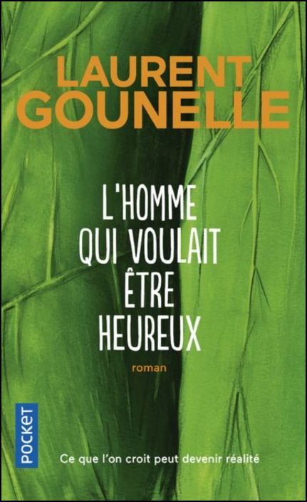 L'homme qui voulait être heureux