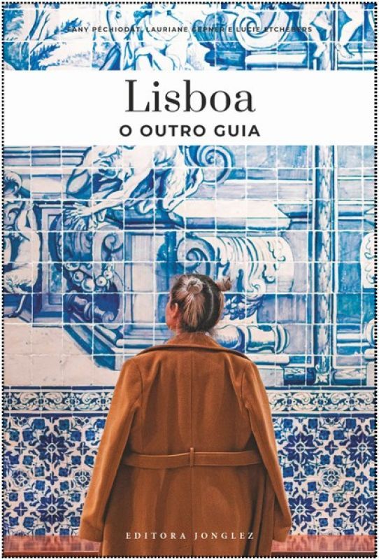 Lisboa - O Outro Guia