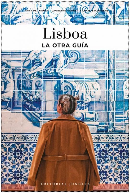 Lisboa - La Otra Guia