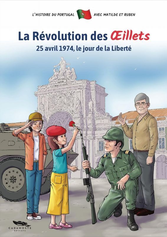 La Révolution des Oeillets - 25 Avril 1974, le Jour de la Liberté