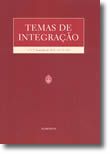 Temas de Integração - 1.º e 2.º Semestre de 2011 - N.º 31 e 32