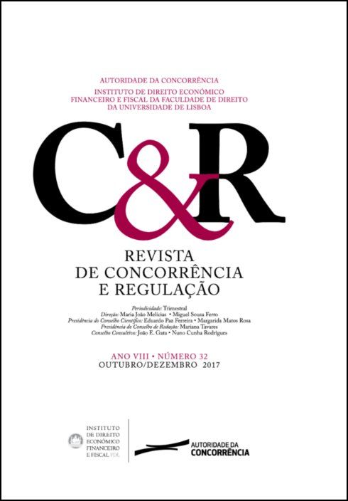 Revista de concorrência e regulação - Ano VIII . n.º 32 - Out/2017 a Dez/2017