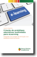 Criação de Protótipos Educativos Multimédia: integrada num projeto de formação num estabelecimento prisional
