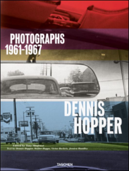 Photographs 1961–1967  Dennis Hopper