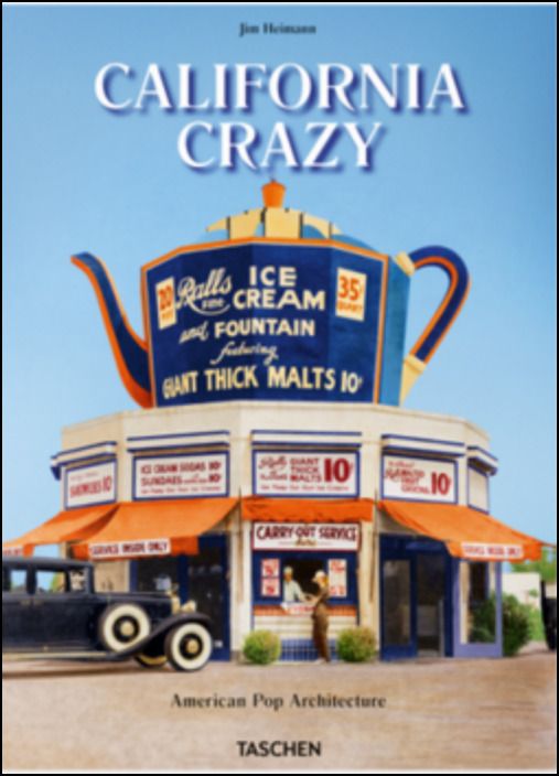 California Crazy. American Pop Architecture