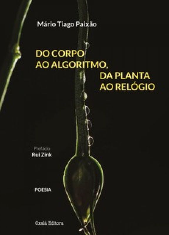 Do Corpo ao Algoritmo, da Planta ao Relógio