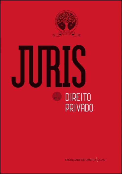Juris - Vol. III - N.º1 - Junho 2018 - Direito Privado