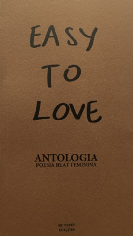 Easy to Love - Antologia - Poesia Beat Feminina
