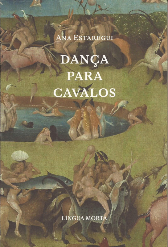 Dança para Cavalos - Seguido de Coração de Boi