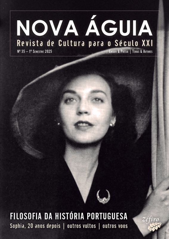 Nova Águia Nº 35 - 1º Sem. 2025 - Filosofia da História Portuguesa