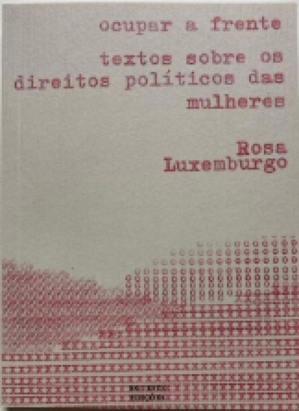 Ocupar a Frente - Textos Sobre os Direitos Políticos das Mulheres