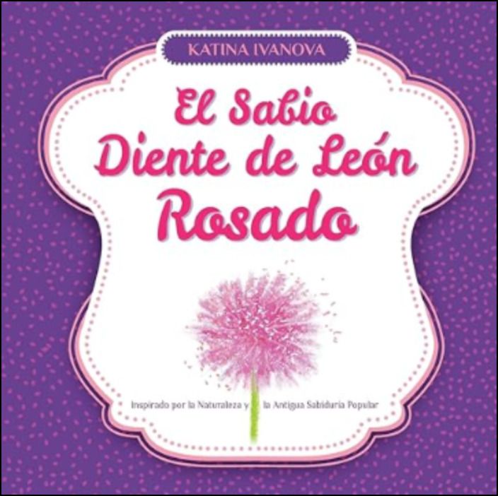 El Sabio Diente de Leon Rosado