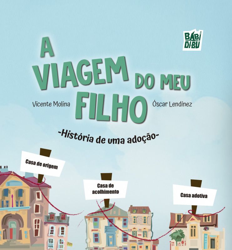 A Viagem do Meu Filho - História de uma Adoção