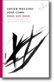 Dios Sin Dios  - Una confrontación