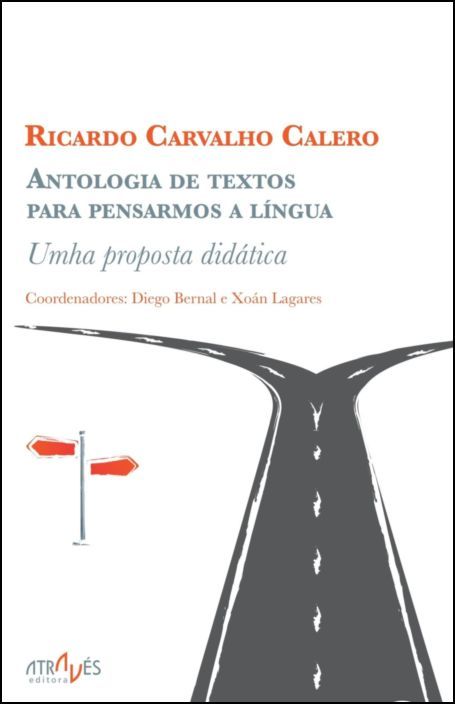 Antologia de Textos para Pensarmos a Língua - Uma proposta didática