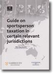 Guide on Sportsperson Taxation in Certain Relevant Jurisdictions