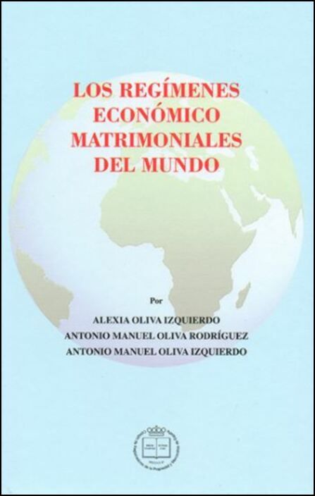 Los Regímenes Económico Matrimoniales del Mundo
