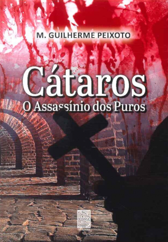Cátaros - O Assassínio dos Puros