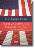 Suprema Corte dos Estados Unidos - Principais Decisões