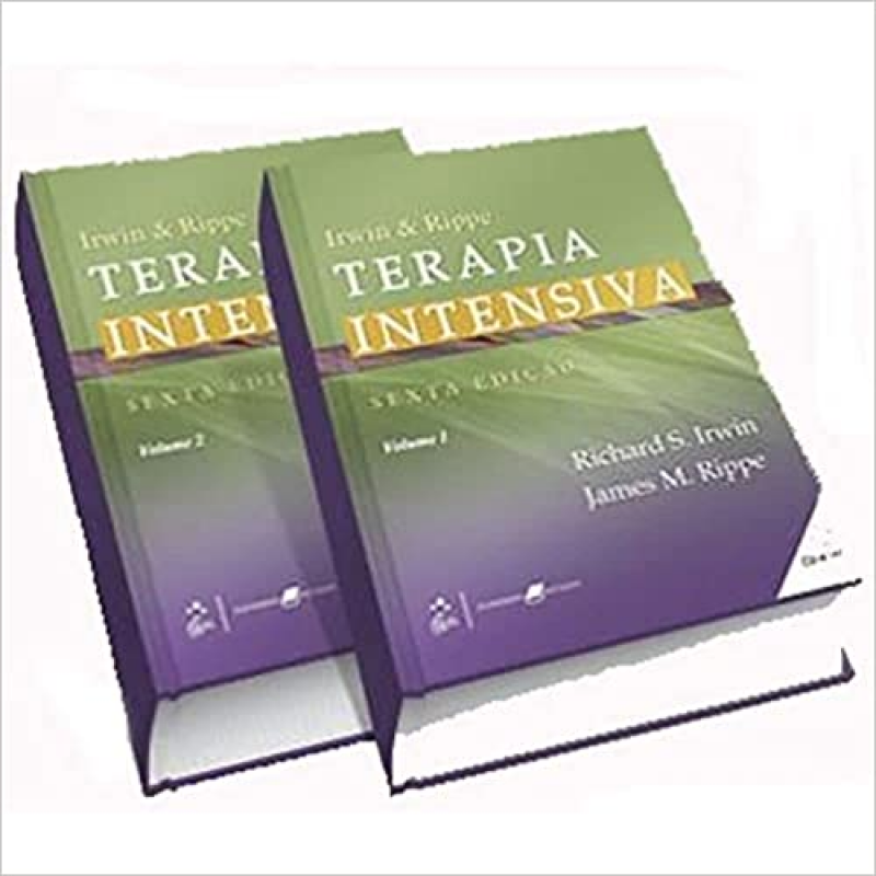 Irwin & Rippe - Terapia Intensiva - Volumes 1 e 2