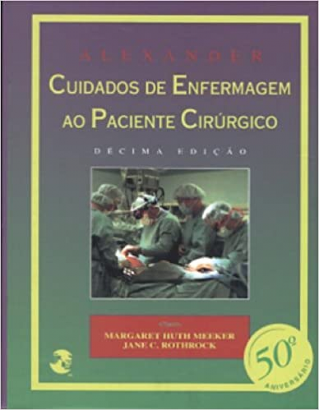 Alexander - Cuidados de Enfermagem ao Paciente Cirúrgico