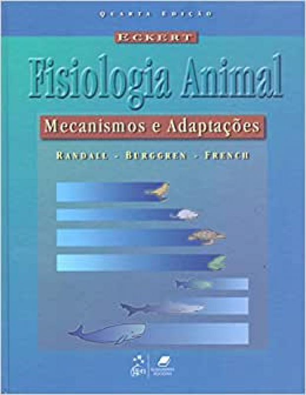 Eckert - Fisiologia Animal Mecanismos e Adaptações