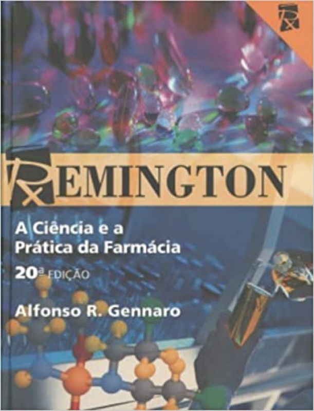 Remington - A Ciência e a Prática da Farmácia