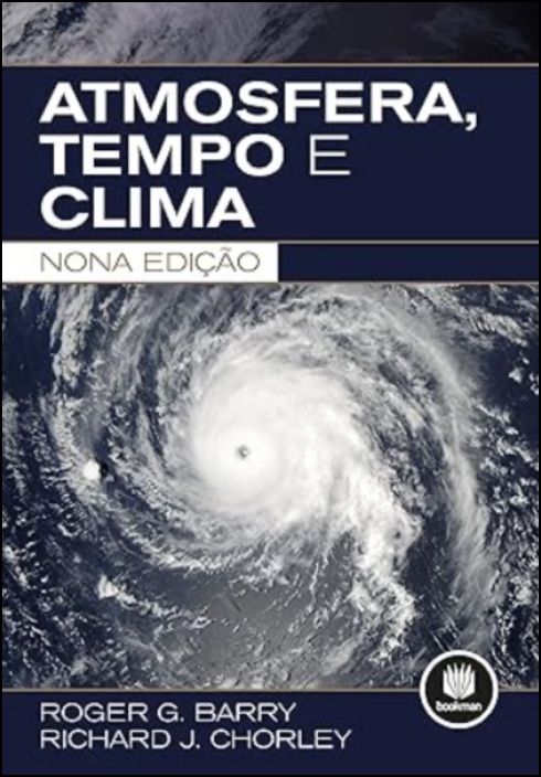 Atmosfera, Tempo e Clima - Meteorologia e Climatologia