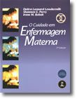 O Cuidado em Enfermagem Materna